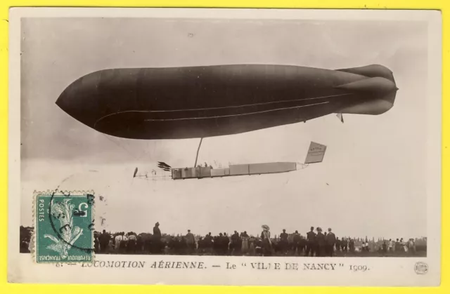 cpa AVIATION AÉROSTAT Le BALLON DIRIGEABLE "VILLE de NANCY" en 1909 de CREIL