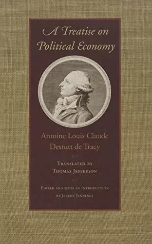 Antoine Louis Claude Destutt de Tracy Treatise on Political Economy (Relié)