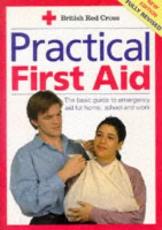 Practical First Aid, British Red Cross Society Staff, Used; Good Book