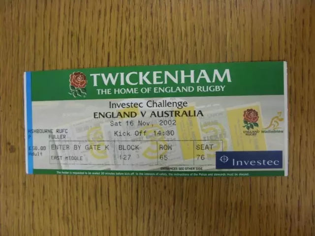 16/11/2002 Rugby Union Ticket: England v Australia [At Twickenham] (folded). Ite