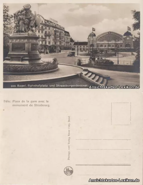 Ansichtskarte Basel Basel. Bahnhofplatz und Strassburgerdenkmal. 1930