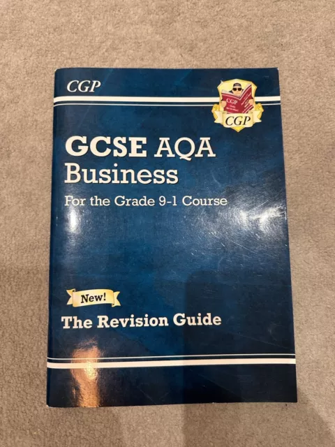 GCSE AQA Business Revision Guide. For The Grade 9-1 Course