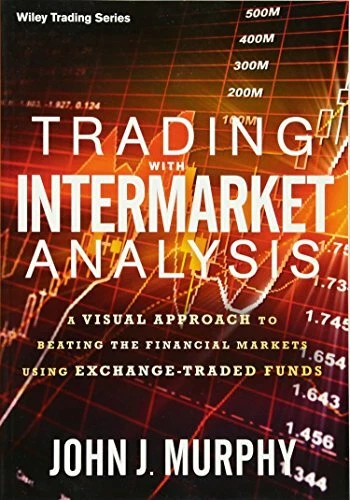 TRADING WITH INTERMARKET Analysis A Visual App Murphy 95 30 PicClick