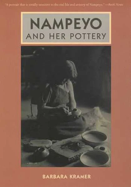 Nampeyo and Her Pottery by Barbara Kramer (2003, Trade Paperback) Nampeyo and Her Pottery by Barbara Kramer (2003, Trade Paperback)