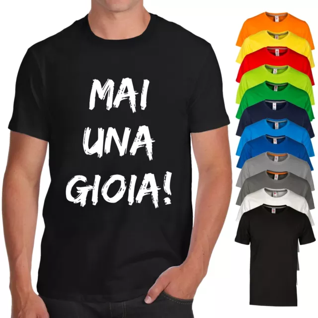 T-Shirt Mai Una Gioia Maglietta Divertente T Shirt Happiness Ibiza Milano Star