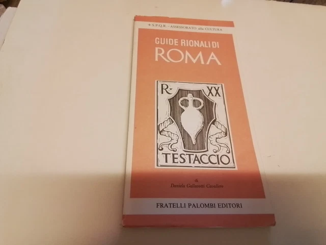 TESTACCIO GUIDE RIONALI DI ROMA - AAVV - PALOMBI - 1993, 26s24