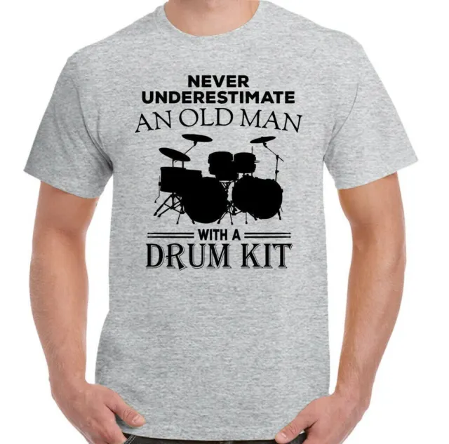 T-shirt batteria Never Underestimate An Old Man batteria kit uomo divertente batterista top 11