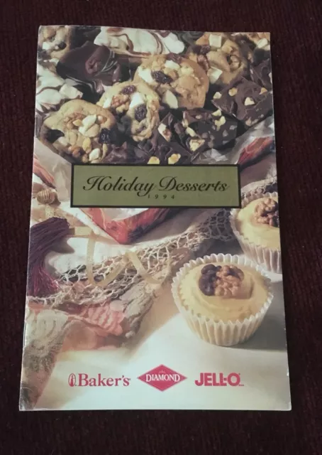 Kraft Foods HOLIDAY DESSERTS 1994 featuring Baker's Diamond & Jell-O Recipe Book