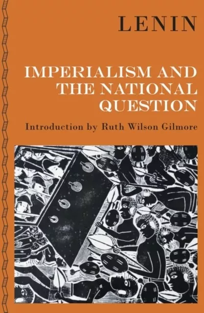 Ruth Wilson Gilmore - Imperialism and the National Question - New Pape - J245z