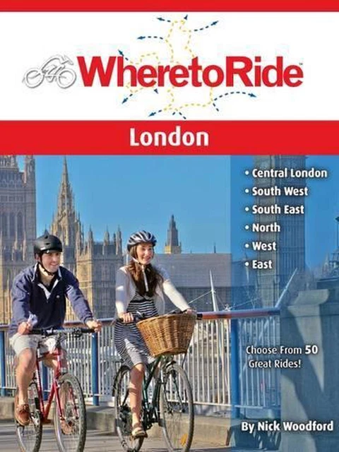 Where to Ride London by Nick Woodford (English) Paperback Book