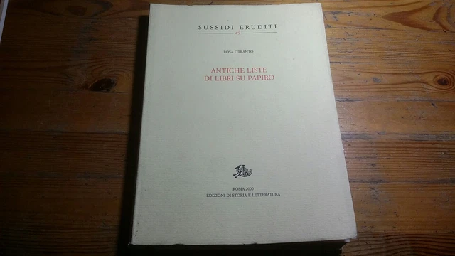 R. Otranto - ANTICHE LISTE DI LIBRI SU PAPIRO - Roma 2000, 3mr23