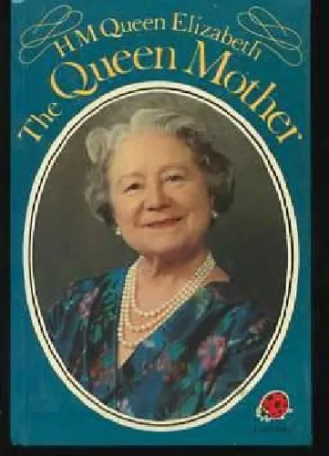 H.M. Queen Elizabeth, The Queen Mother (Famous People, Series 816) By Ian A. Mo