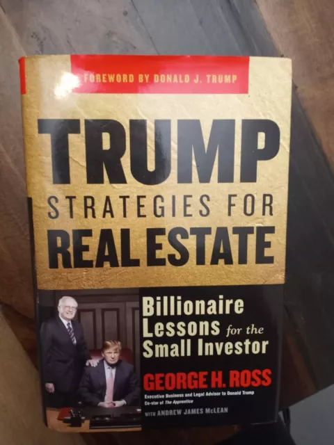 Trump Strategies for Real Estate : Billionaire Lessons for the Small Investor