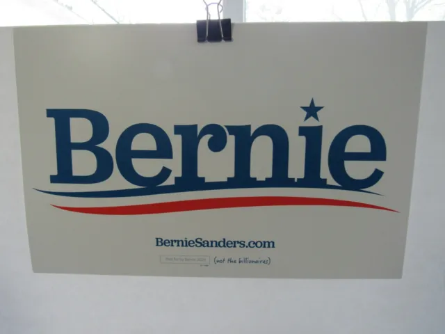 POLITICS (2020) Poster/ Sign: BERNIE (Sanders) Not Billionaires NH Primary White