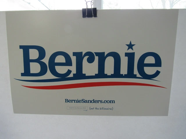 POLITICS (2020) Poster/ Sign: BERNIE (Sanders) Not Billionaires NH Primary White