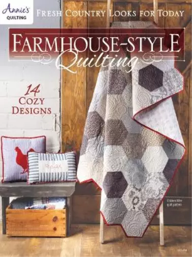 Annie's Quilting Farmhouse-Style Quilting (Poche)