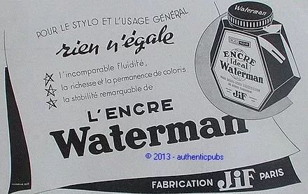 Publicite Encre Waterman Pour Le Stylo Fabrication Jif De 1940 French Ad Pub Pen