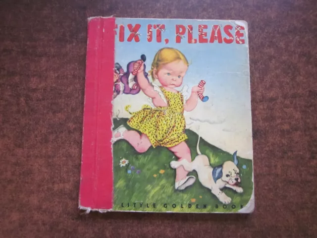 FIX IT PLEASE a Little Golden Book Vintage 1950's Colourtone HC Eloise Wilkin