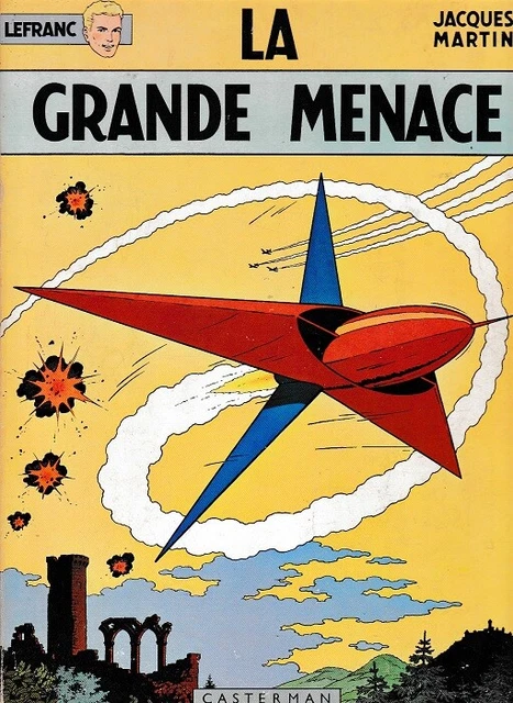 Jacques MARTIN - LEFRANC LA GRANDE MENACE 1c 1966