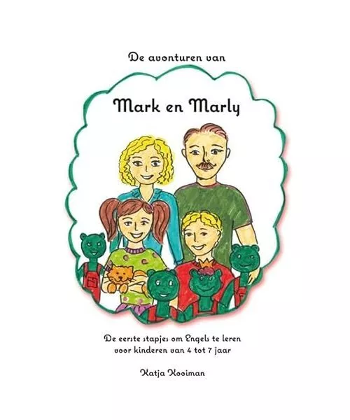 De avonturen van Mark en Marly: de eerste stapjes om Engels te leren voor kinder