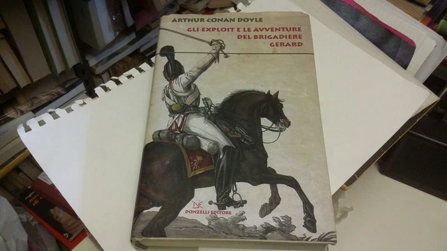 Gli exploit e le avventure del brigadiere Gerard - Doyle Arthur Conan - 24f22 Gli exploit e le avventure del brigadiere Gerard - Doyle Arthur Conan - 24f22