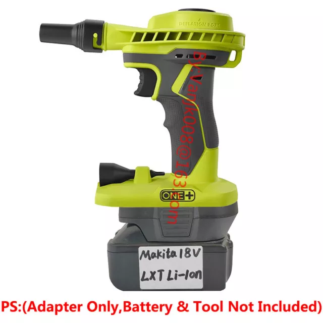 1x Makita 18V LXT/BL1830/40 Battery To Ryobi 18V Cordless Inflator Tools Adapter