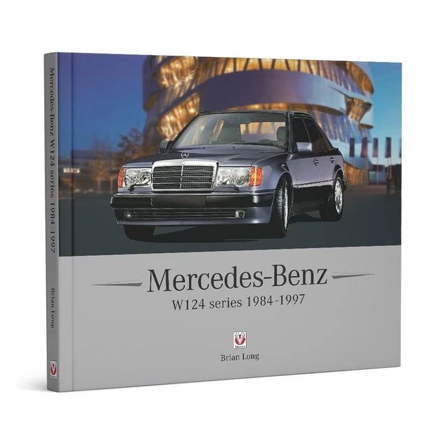 MERCEDES BENZ W124 SERIES 9781787117143 Book Brian Long Cars Merc mercedes-benz-w124-series-9781787117143-book-brian-long-cars-merc
