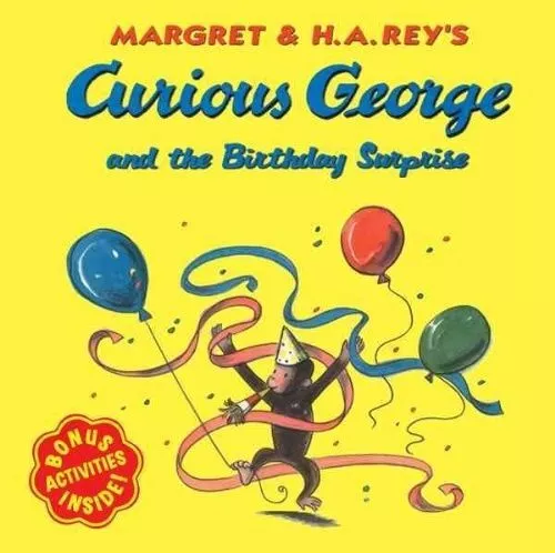 Curious George and the Birthday Surprise by H. A. Rey (author), Martha Weston...
