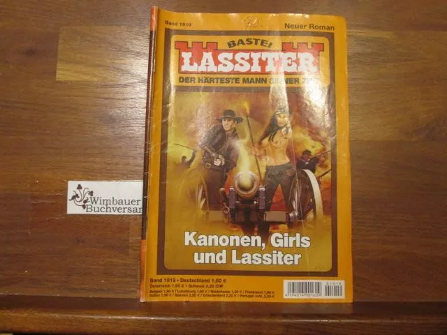 Lassiter Band 1919: Kanonen, Girls und Lassiter Slade, Jack (d.i. G.F. Unger) :