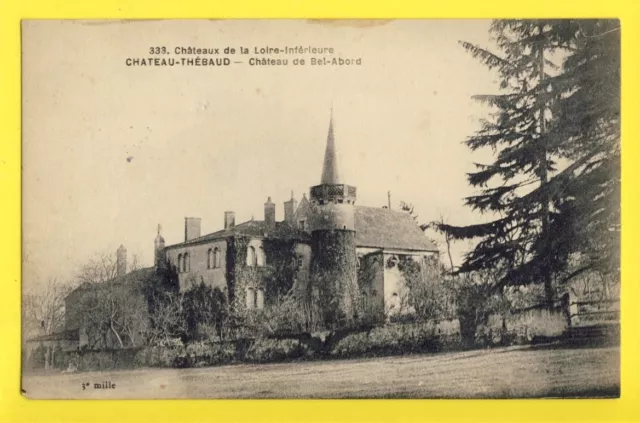 cpa 44 - CHATEAU THEBAUD (Loire Inférieure) CHÂTEAU MANOIR de BEL ABORD