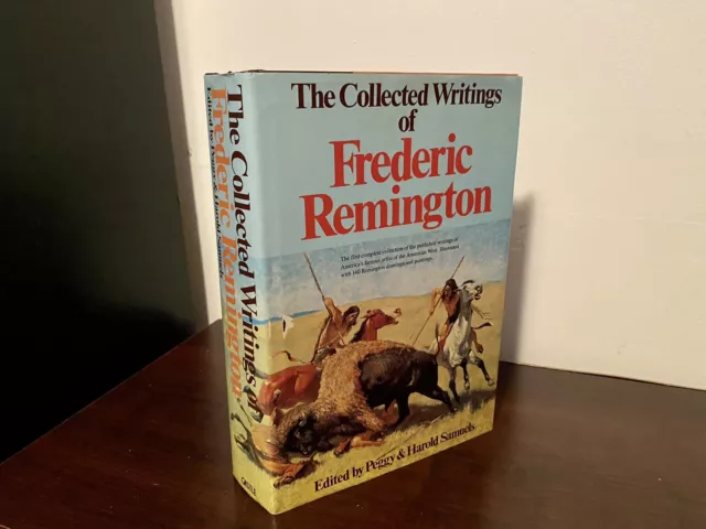 The Collected Writings of Frederic Remington - 112 Stories w/ 140 Illustrations