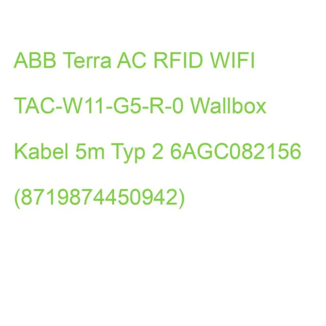 6AGC082156 TAC-W11-G5-R-0  Borne de recharge ABB 11KW 16A