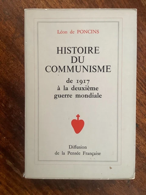 LÉON DE PONCINS Histoire du communisme de 1917 à la deuxième guerre