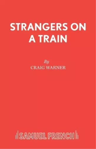 Patricia Highsmith Craig Warner Strangers on a Train (Poche)