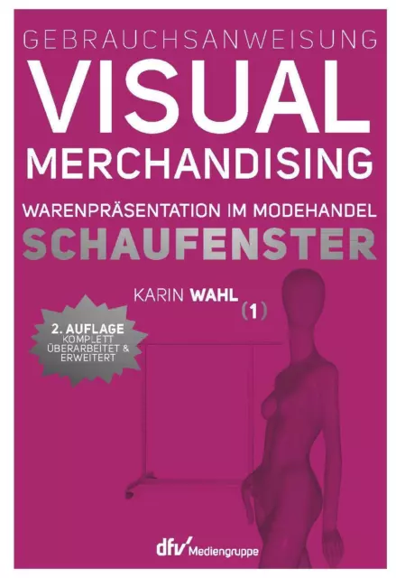 Gebrauchsanweisung Visual Merchandising Band 1 Schaufenster  Buch  9783866412934