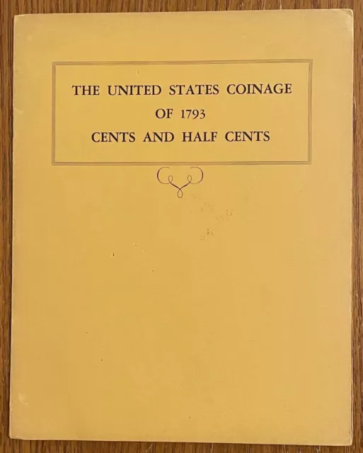 1933 Wayte Raymond reprint of the 1897 Crosby plates of 1793 Cents & Half Cents