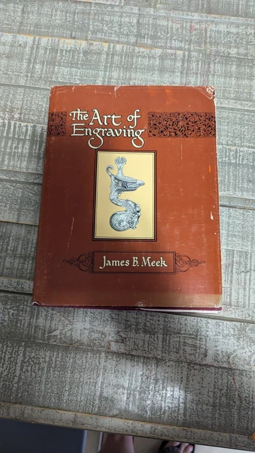 THE ART OF Engraving by James B Meek $108.70 - PicClick