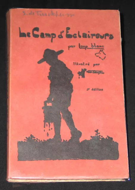Le Camp D'eclaireurs Patin B. De Turckheim Ancien Proprietaire La Flamme 1927