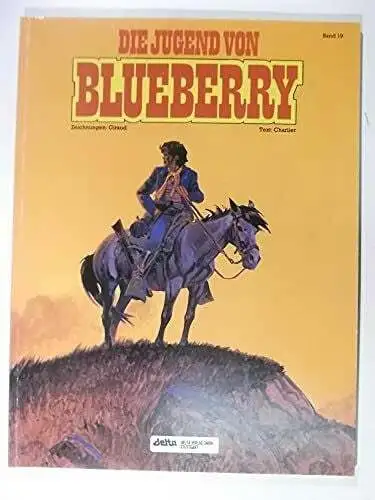 Leutnant Blueberry, Bd.19, Die Jugend von Blueberry Boerschel, Andreas Buch