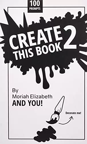 Create This Book 2: Volume 2 by Elizabeth, Moriah 0692168729 FREE Shipping