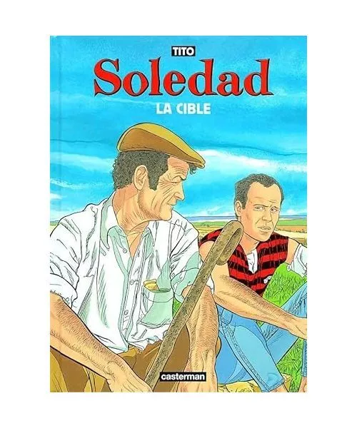 Soledad: La cible (2), Tito