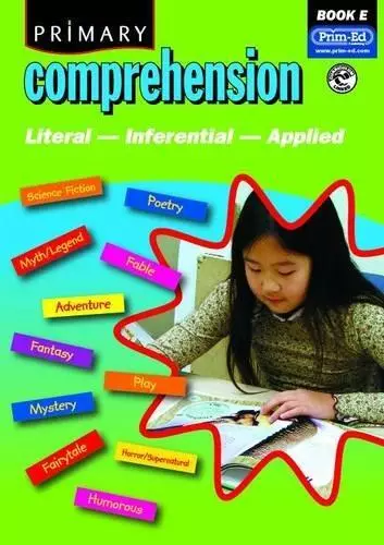 Primary Comprehension: Fiction and Nonfiction Texts: Bk. E