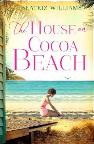 Beatriz Williams The House on Cocoa Beach (Taschenbuch)