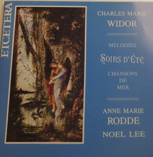 Charles Marie Widor Melodies Soirs D Ete  Anne Marie Rodde Noel Lee Etcetera CD