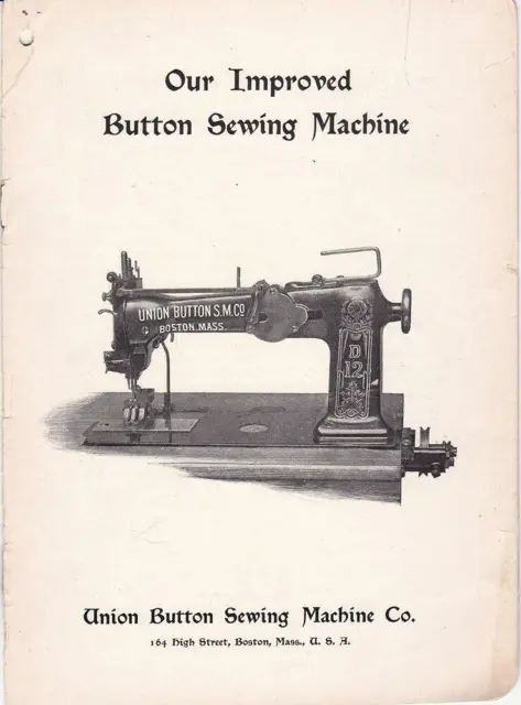UNION BUTTON SEWING MACHINE CO. Pamphlet circa 1890 with Parts Lists