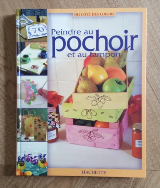 Peindre au pochoir et au tampon Hachette