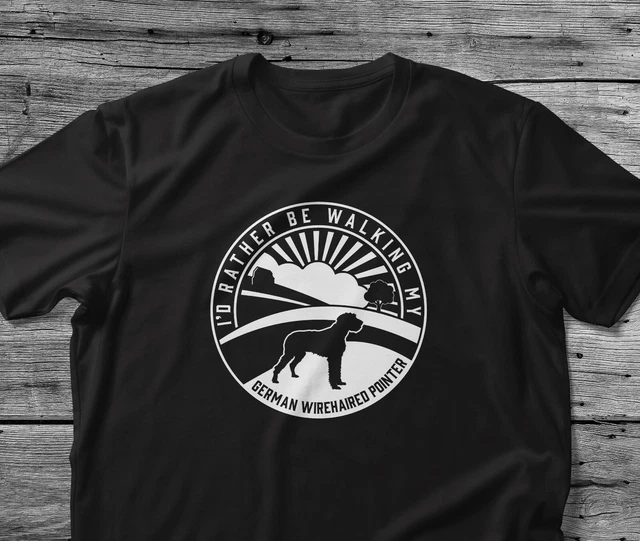 T-shirt puntatore a pelo tedesco regalo cane I'd Rather Be Walking My