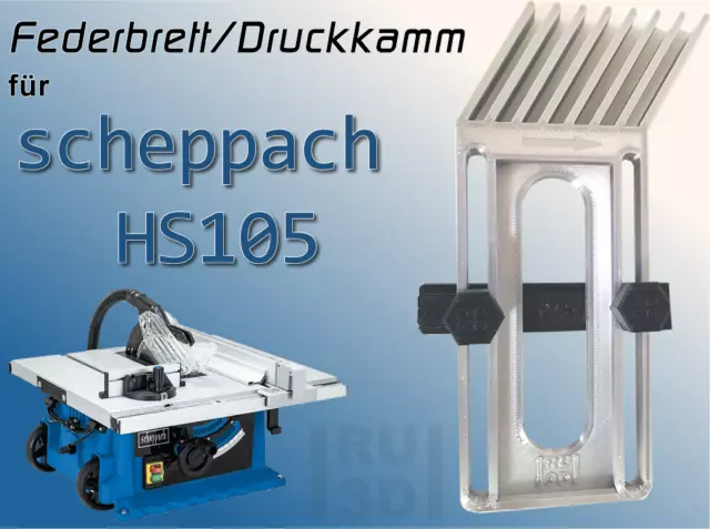 Federbrett Druckkamm für Scheppach HS105 Tischkreissäge