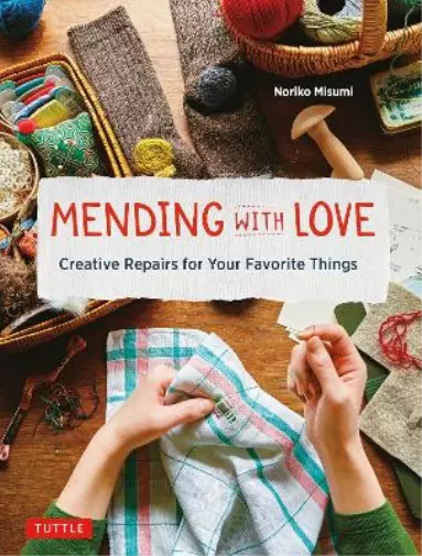 Noriko Misumi Mending with Love (Relié)