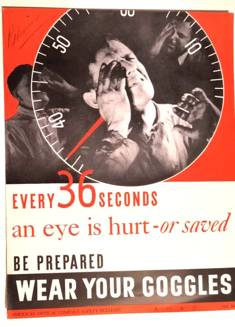 Original 1938 Poster WEAR YOUR GOGGLES. American Optical Company Safety Bulletin